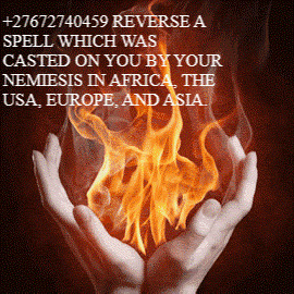 Fisker Alaska Pickup +27672740459 REVERSE A SPELL WHICH WAS CASTED ON YOU BY YOUR NEMIESIS IN AFRICA, THE USA, EUROPE, AND ASIA. +27672740459 REVERSE A SPELL WHICH WAS CASTED ON YOU BY YOUR NEMIESIS IN AFRICA, THE USA, EURO